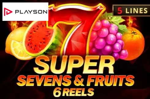 5 Super Sevens and Fruits: 6 Reels